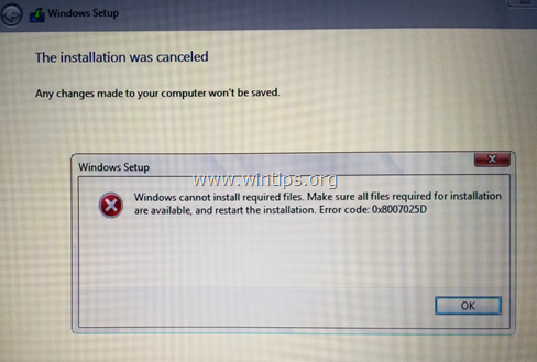 Error 0x8007025D Windows Setup Failed 