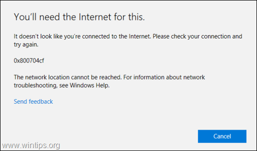 FIX: Microsoft Store Error 0x800704cf - It Doesn't Look Like you're Connected to the Internet