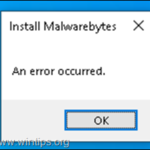 Quick Fix: Install Malwarebytes An error occurred. (Solved)