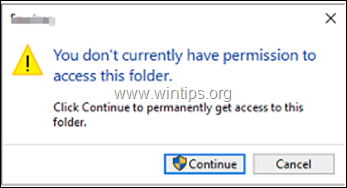 FIX You Don't currently have permission to access this folder 