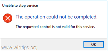 Unable to stop service. The operation could not be completed