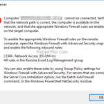 FIX: Computer cannot be connected. You must Enable COM+ Network Access in Windows Firewall.