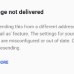 FIX: Gmail Message not delivered. You're sending this from a different address or alias using the 'Send mail as' feature (Solved)