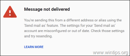 Gmail Message not delivered. You're sending this from a different address or alias using the 'Send mail as' feature 
