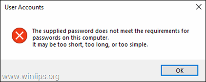 FIX: Supplied password does not meet the requirements for passwords on Windows 10 