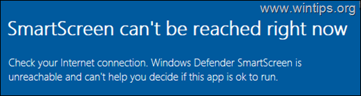 FIX Windows SmartScreen Can’t Be Reached right now on Windows 10/11.