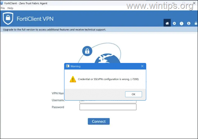 FIX: Credential or SSLVPN configuration is wrong (-7200) in FOrtiClient