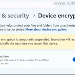 FIX: Device encryption is temporarily suspended and does not resume after the computer restarts (Windows 11).