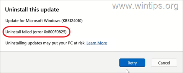Windows Update Uninstall Failed with Error 0x800F0825: How to Fix